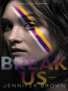 Cover image for Break Us